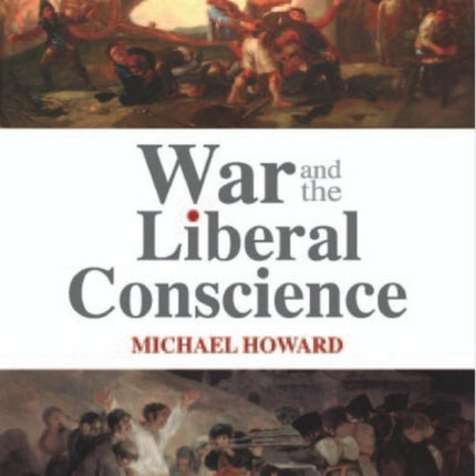 War and the Liberal Conscience