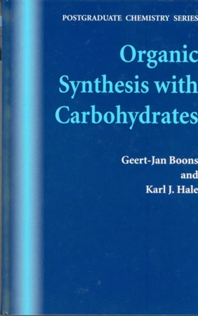 Organic Synthesis with Carbohydrates