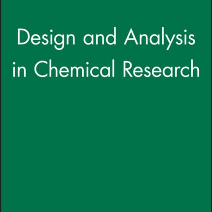 Design and Analysis in Chemical Research