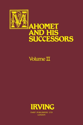 Mahomet and His Successors: v. 2