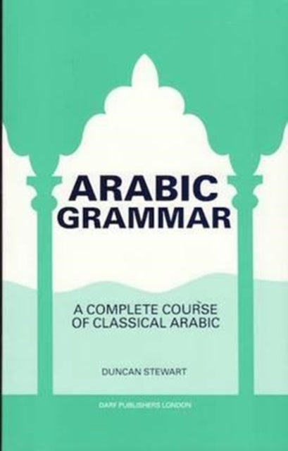 A Practical Arabic Grammar