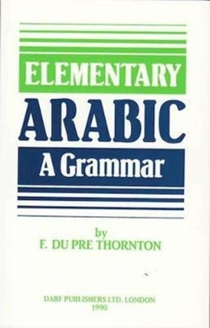 Elementary Arabic A Grammar