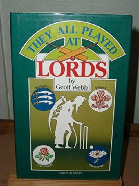 They All Played at Lords