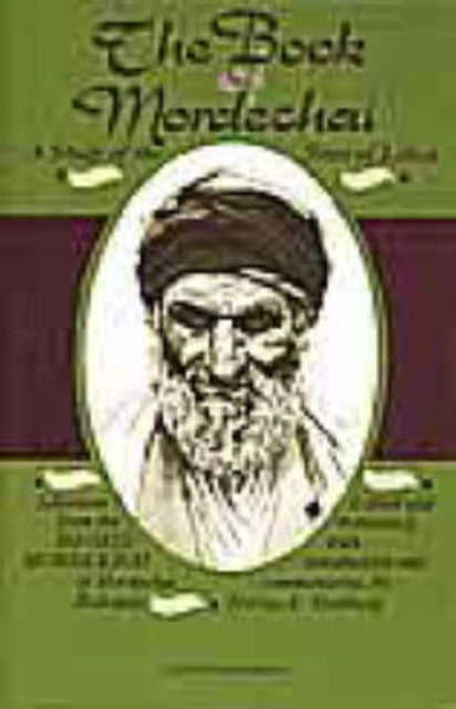 The Book of Mordechai: A Study of the Jews in Libya - Selections from the "Highid Mordekhai" of Mordechai Hakohen