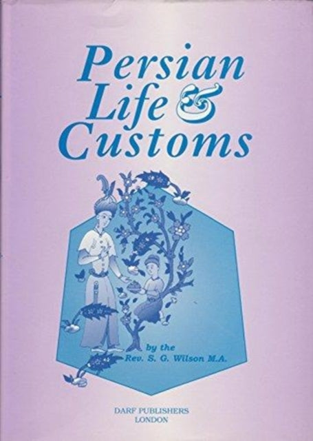 Persian Life and Customs