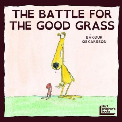 Battle for the Good Grass