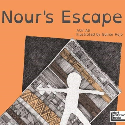 Nour's Escape