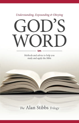 Understanding, Expounding and Obeying God's Word: