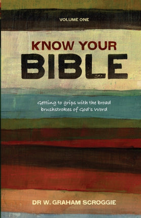 Know your Bible: Getting to Grips with the Broad