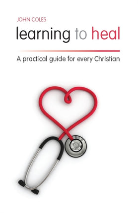 Learning to Heal: A Pratical Guide for Every