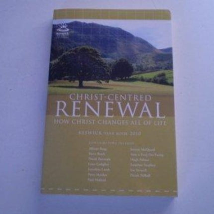 Keswick Yearbook 2010  ChristCentred Renewal