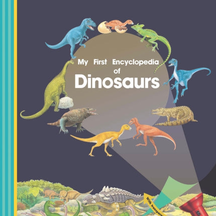 My First Encyclopedia of Dinosaurs