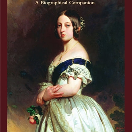 Queen Victoria: A Biographical Companion