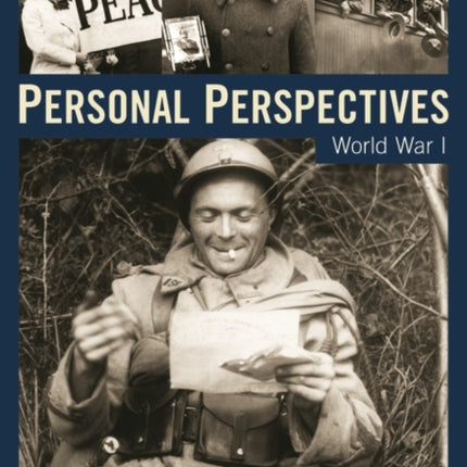 Personal Perspectives: World War I