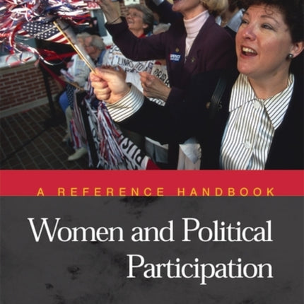 Women and Political Participation: A Reference Handbook