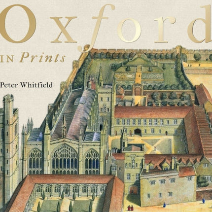 Oxford in Prints: 1675-1900