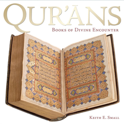 Qur'ans: Books of Divine Encounter