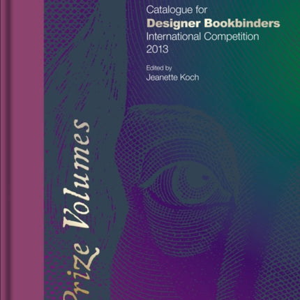 Prize Volumes: Catalogue for Designer Bookbinders
