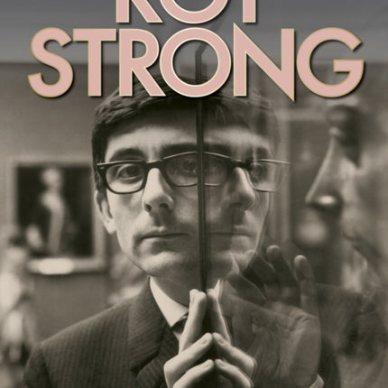 Roy Strong: Self-Portrait as a Young Man