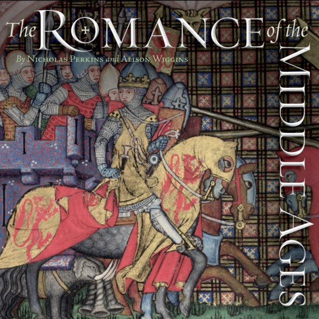 The Romance of the Middle Ages