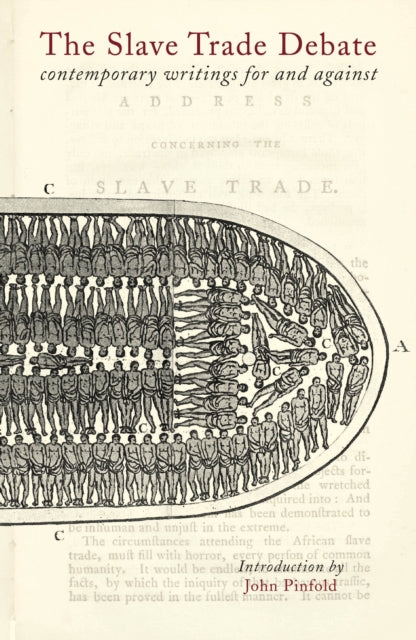 The Slave Trade Debate: Contemporary Writings For