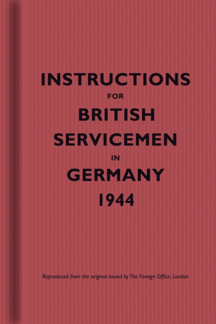 Instructions for British Servicemen in Germany,