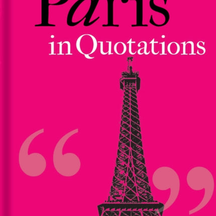 Paris in Quotations