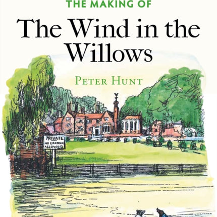 The Making of The Wind in the Willows