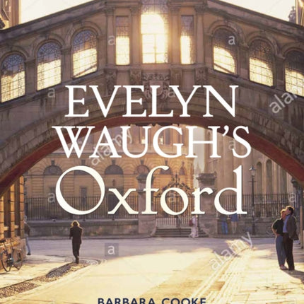 Evelyn Waugh's Oxford