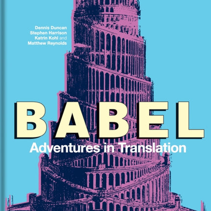 Babel: Adventures in Translation