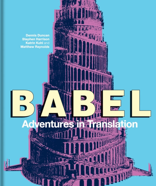 Babel: Adventures in Translation