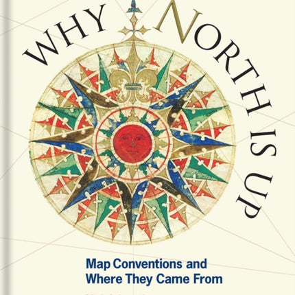 Why North is Up: Map Conventions and Where They Came From