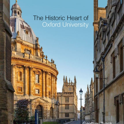 Historic Heart of Oxford University, The