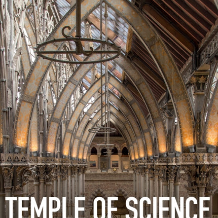 Temple of Science: The Pre-Raphaelites and Oxford University Museum of Natural History