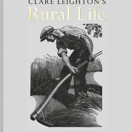 Clare Leighton's Rural Life