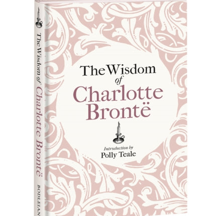 The Wisdom of Charlotte Bront235  Thoughts Gathered from Her Novels