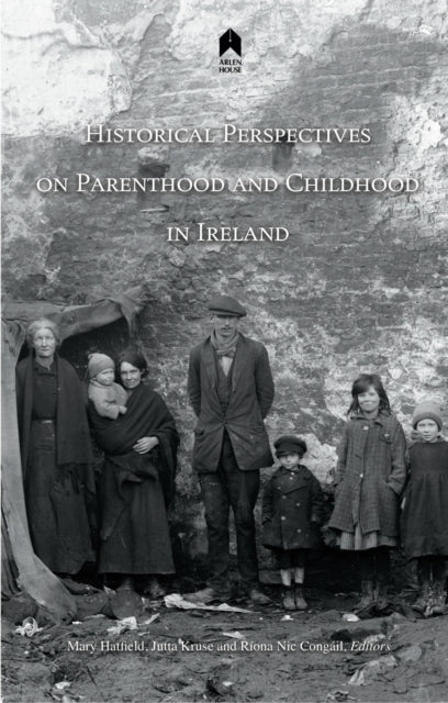 Historical Perspectives on Parenthood and