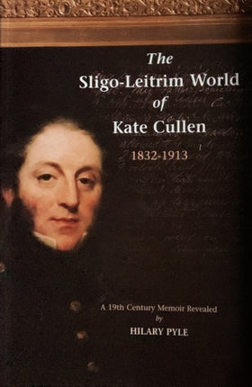 The Sligo-Leitrim World of Kate Cullen,