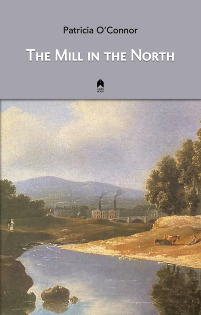 The Mill in the North