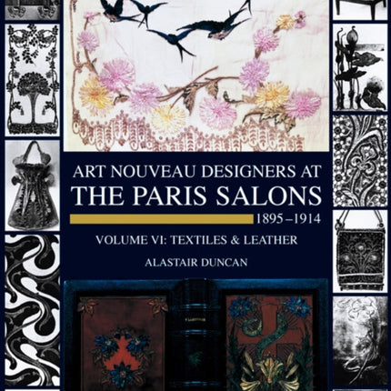 Paris Salons 1895-1914: Vol 6: Textiles & Leather