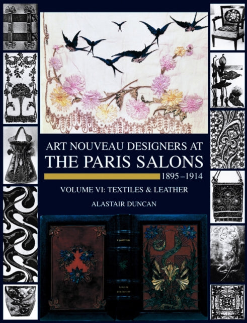 Paris Salons 1895-1914: Vol 6: Textiles & Leather