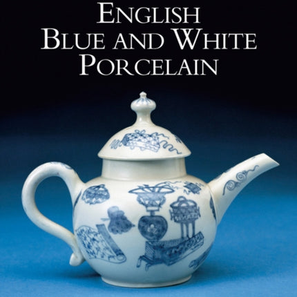 Godden's Guide to English Blue and White Porcelain