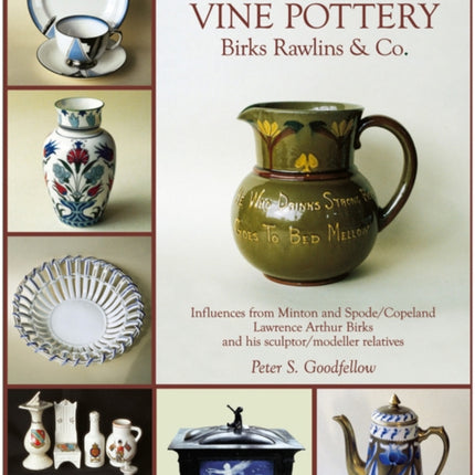 The Vine Pottery: Birks Rawlins & Co.