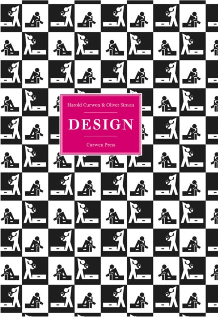 Harold Curwen and Oliver Simon Curwen Press: Design