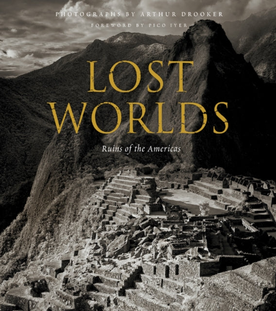 Lost Worlds: Ruins of the Americas