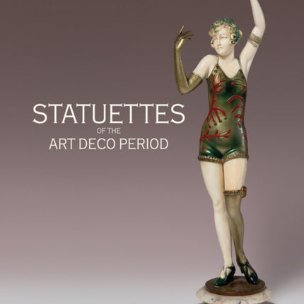 Statuettes of the Art Deco Period