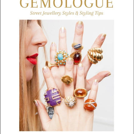 Gemologue: Street Jewellery Styles & Styling Tips