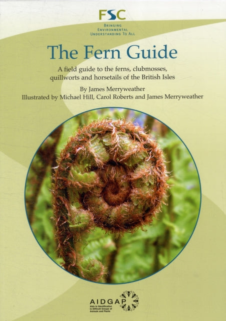 The Fern Guide: A Field Guide to the Ferns,