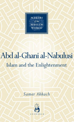 'Abd al-Ghani al-Nabulusi: Islam and the