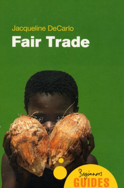Fair Trade: A Beginner's Guide